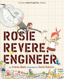 An image of Rosie Revere, Engineer
